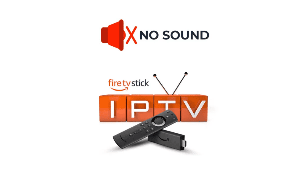 France IPTV What To Do If No Sound On Firestick When Watching IPTV